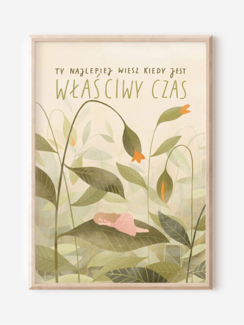 Ty najlepiej wiesz kiedy jest właściwy czas