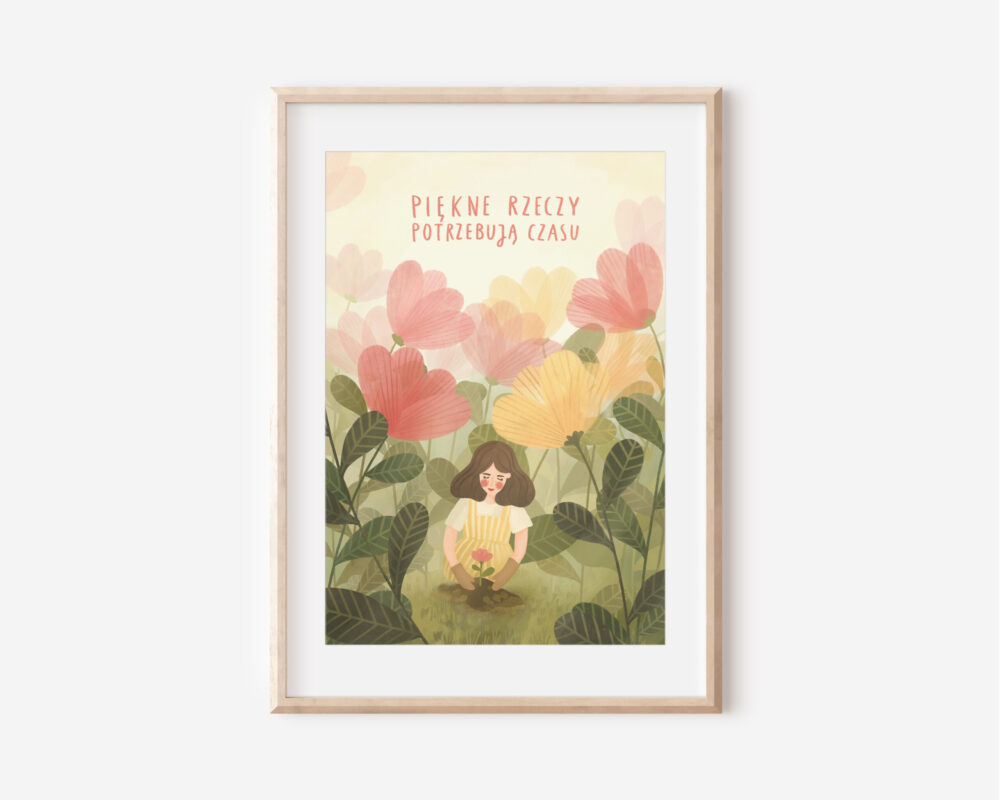 p6 Piękne rzeczy potrzebują czasu