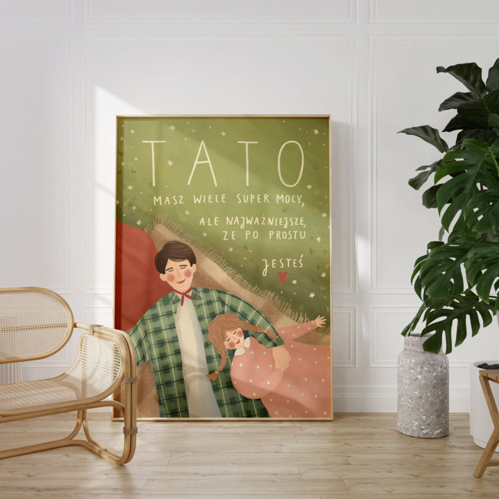 Tato, masz wiele super mocy, ale najważniejsze, że po prostu jesteś (2 wersje)