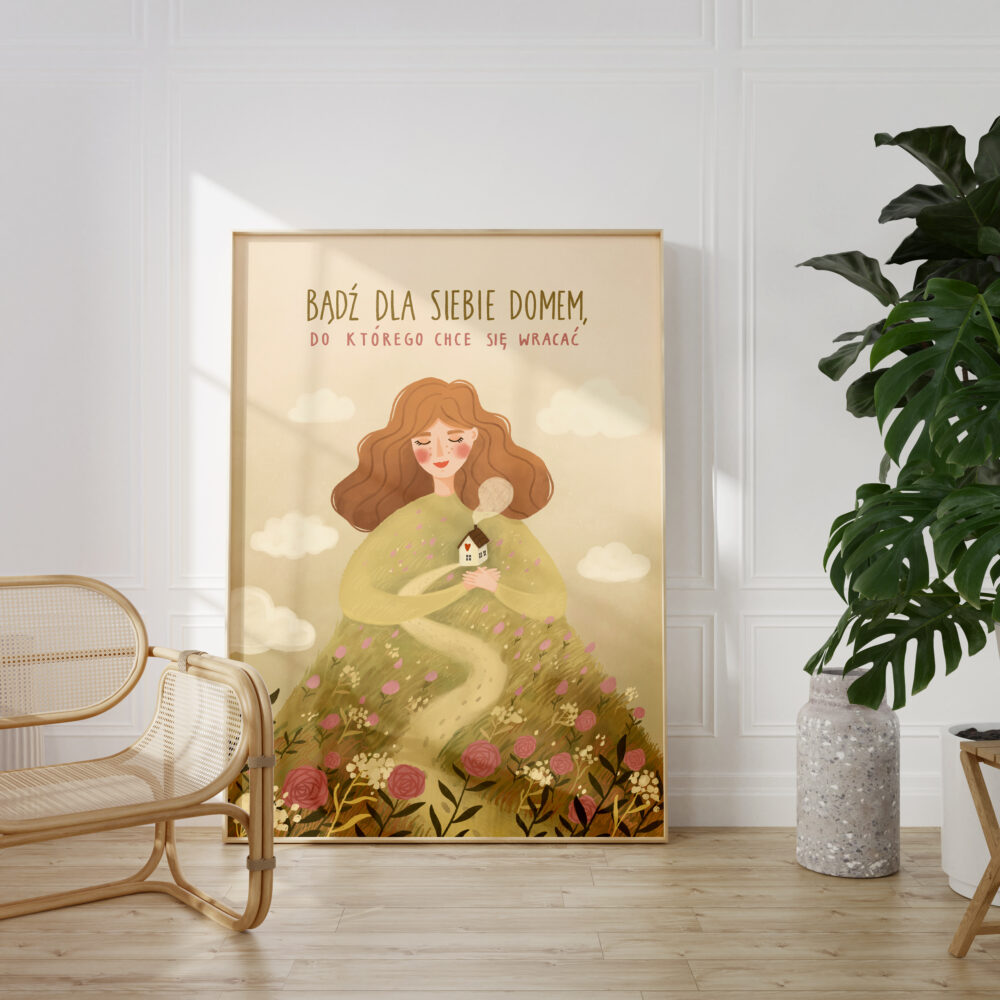 Bądź dla siebie domem, do którego chce się wracać