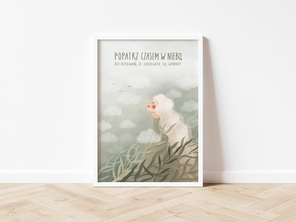 Popatrz czasem w niebo, bez oczekiwań, że cokolwiek się wydarzy