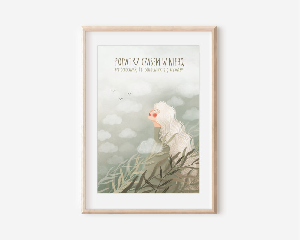 Popatrz czasem w niebo, bez oczekiwań, że cokolwiek się wydarzy