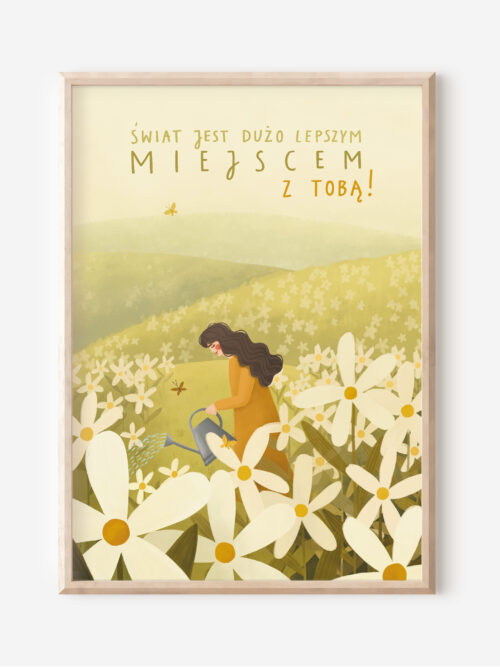 Świat jest dużo lepszym miejscem z Tobą