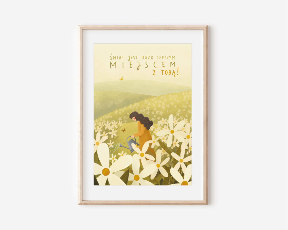 Świat jest dużo lepszym miejscem z Tobą