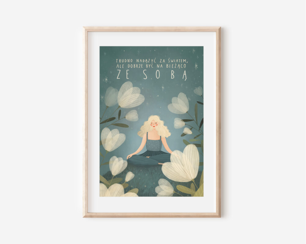 Trudno nadążyć za światem, ale dobrze być na bieżąco ze sobą