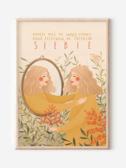 Dobrze mieć po swojej stronie kogoś życzliwego, na przykład siebie