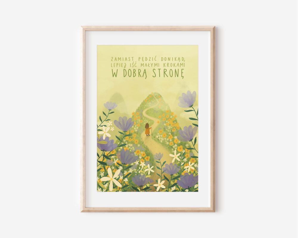 Zamiast pędzić donikąd, lepiej iść małymi krokami w dobrą stronę